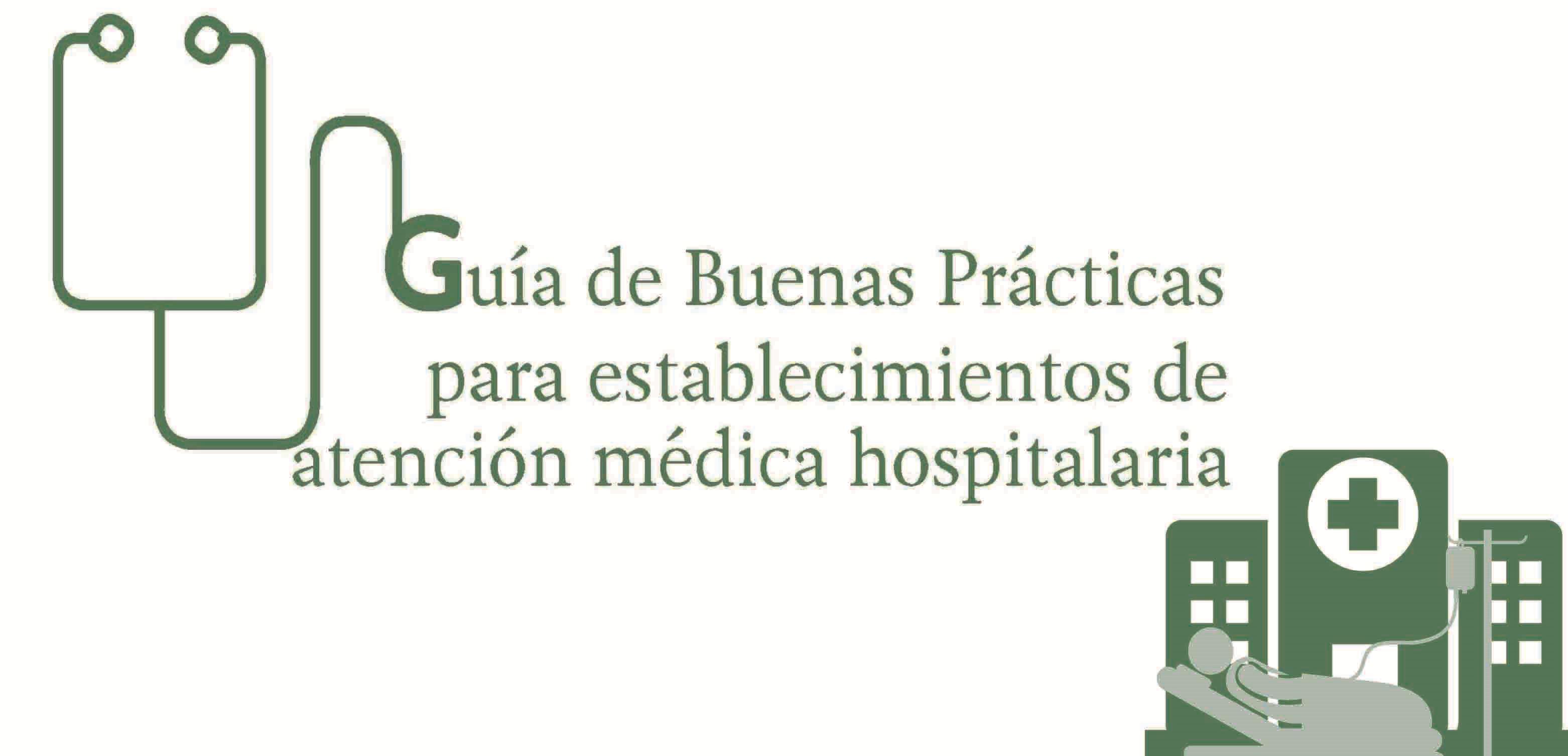 Imagen de la guía de buenas prácticas para establecimientos de atención médica hospitalaria