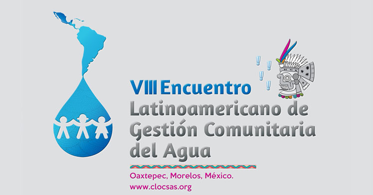 VIII Encuentro Latinoamericano de Gestión Comunitaria del Agua