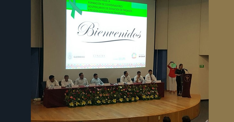 El diplomado para la Formación de Coordinadores Hospitalarios de Donación al alcance de los Guerrerenses.