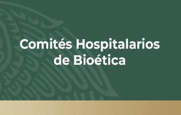 COMITÉS HOSPITALARIOS DE BIOÉTICA (CHB)