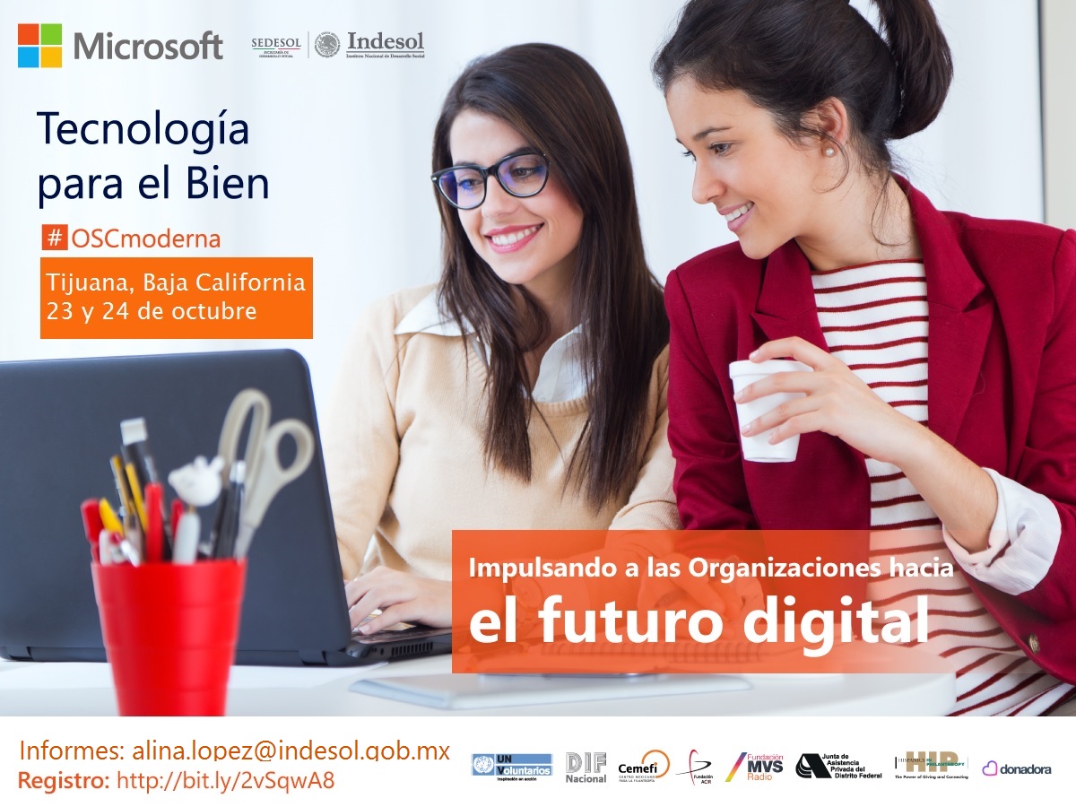 Microsoft México Filantropía y el Indesol te invitan el 23 y 24 de octubre al foro "Tecnología para el Bien"