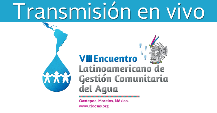 Encuentro Latinoamericano de Gestión Comunitaria del Agua, del 15 al 17 de noviembre 2017