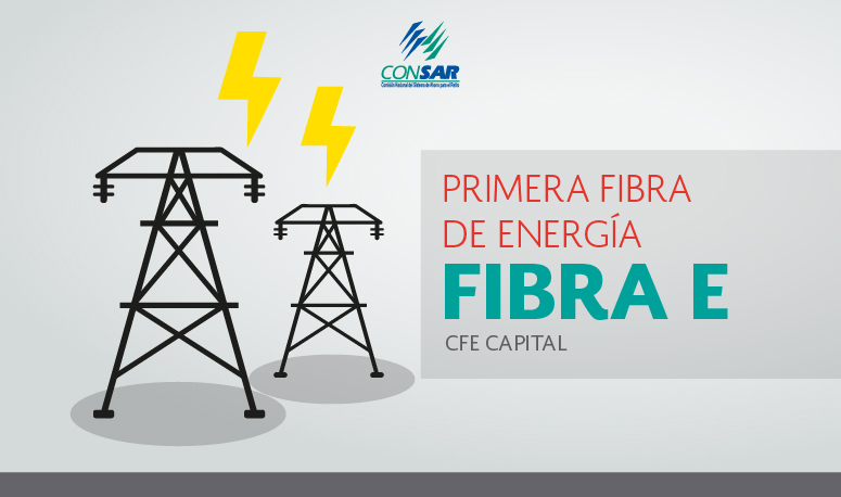 40 millones de ahorradores se beneficiarán de emisión de primera FIBRA de energía (FIBRA E) administrada por CFE CAPITAL.