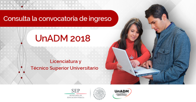 ¡Prepárate, ya está abierta la Convocatoria 2018 de la UnADM!
