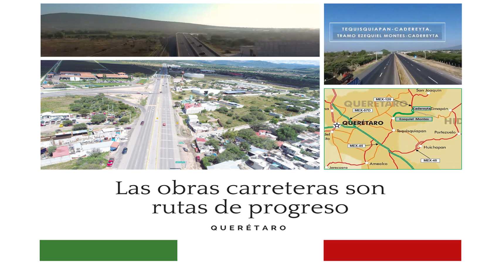 Inauguración de la ampliación y modernización del tramo Ezequiel Montes-Cadereyta de la carretera Tequisquiapan-Cadereyta
