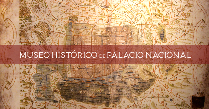 Visita el Museo Histórico de Palacio Nacional, a partir del sábado 23 de junio.