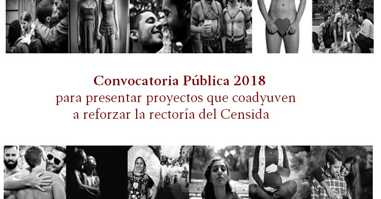 Convocatoría Pública 2018, proyectos que coadyuven en reforzar la rectoría del Censida