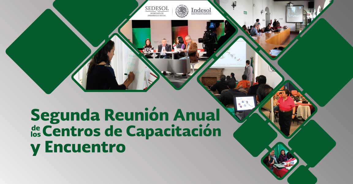Se llevará a cabo en el Indesol la Segunda Reunión Anual de los Centros de Capacitación y Encuentro