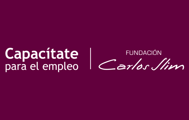 Imagen con la leyenda "Capacitate para el empleo" y a lado el logotipo de fundación Carlos Slim 