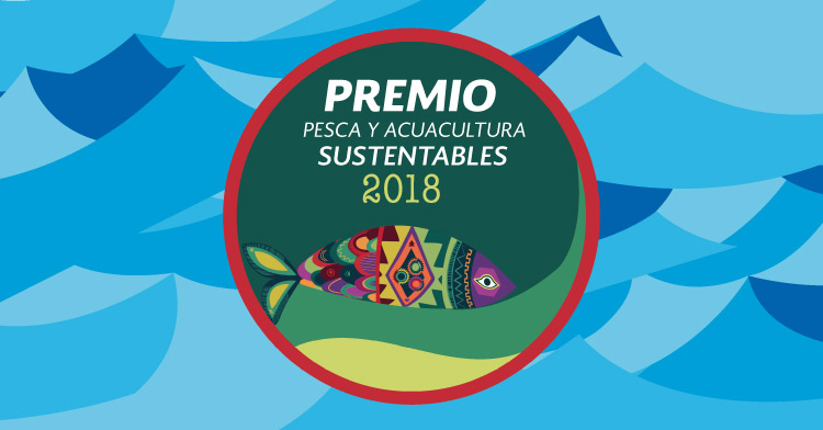 Premio Pesca y Acuacultura Sustentables 2018