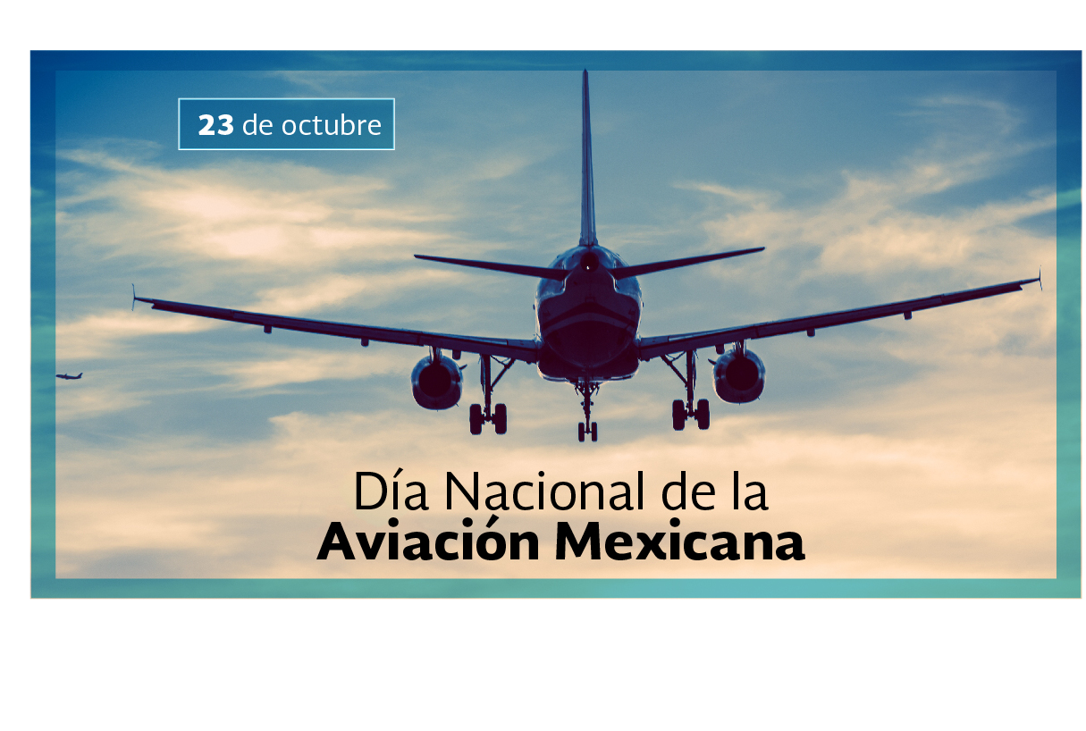 Día Nacional de la Aviación | Banco del Bienestar, Sociedad Nacional de  Crédito, Institución de Banca de Desarrollo | Gobierno 