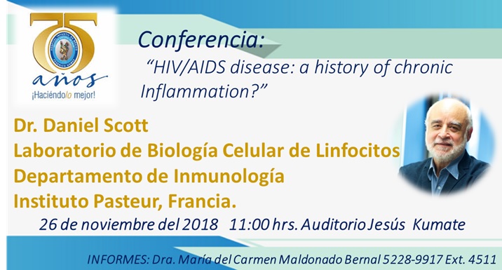 Conferencia  “HIV/AIDS disease: a history of chronic Inflammation?”, Dr. Daniel Scott
