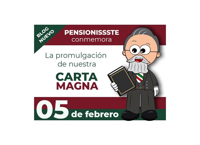 PENSIONISSSTE conmemora la promulgación de nuestra Carta Magna