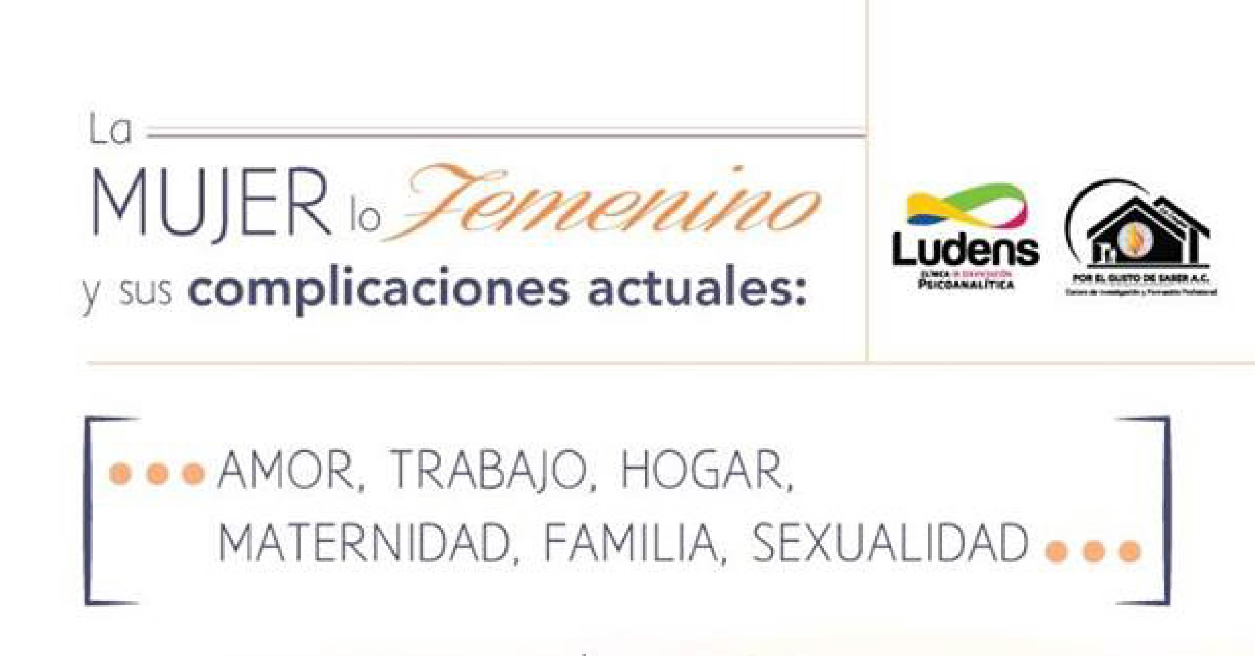Invitación a la Conferencia que se llevará a cabo el próximo 8 de marzo, "La Mujer, lo femenino y sus complicaciones actuales" impartido por la Dra. Lilia Nieto Fernández en conmemoración del día de la mujer. 