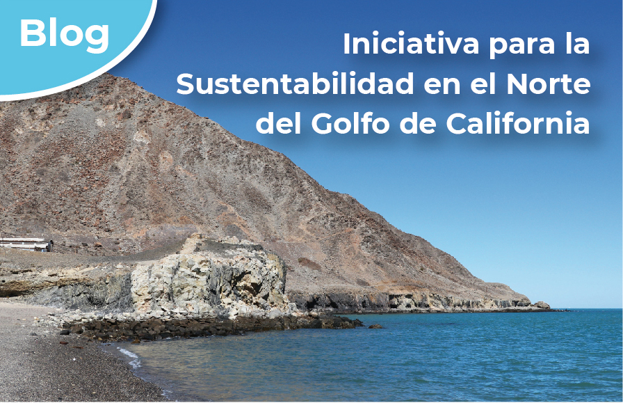 Iniciativa para la Sustentabilidad en el Norte del Golfo de California