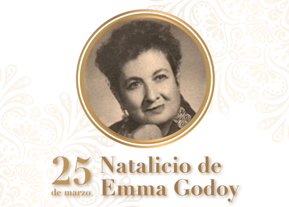25 de marzo Natalicio de Emma Godoy