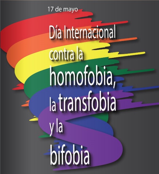 DÍA INTERNACIONAL CONTRA LA HOMOFOBIA, LA TRANSFOBIA Y LA BIFOBIA.
