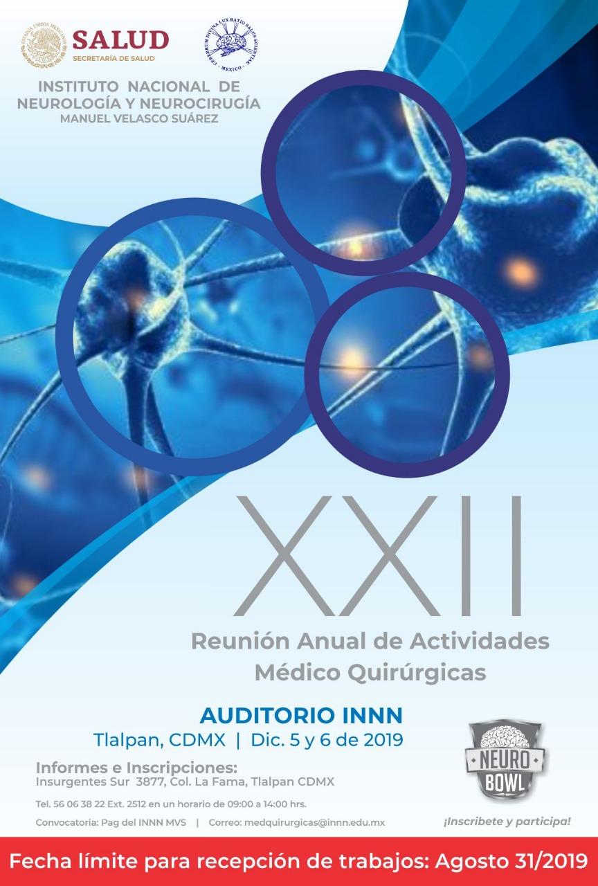 XXII Reunión Anual de Actividades Médico Quirúrgicas INNN 