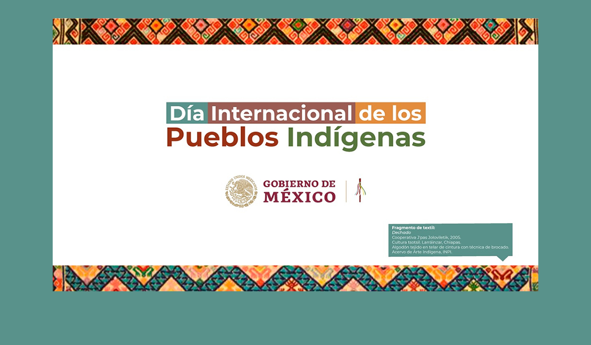 Día Internacional de los Pueblos Indígenas. México