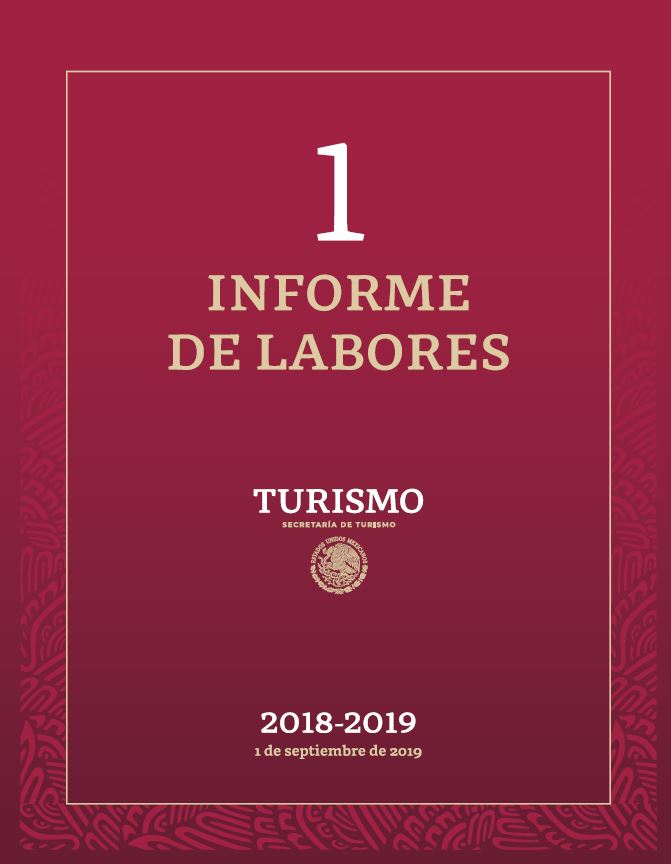 PRIMER INFORME DE LABORES  DE LA SECRETARÍA DE TURISMO 2018-2019