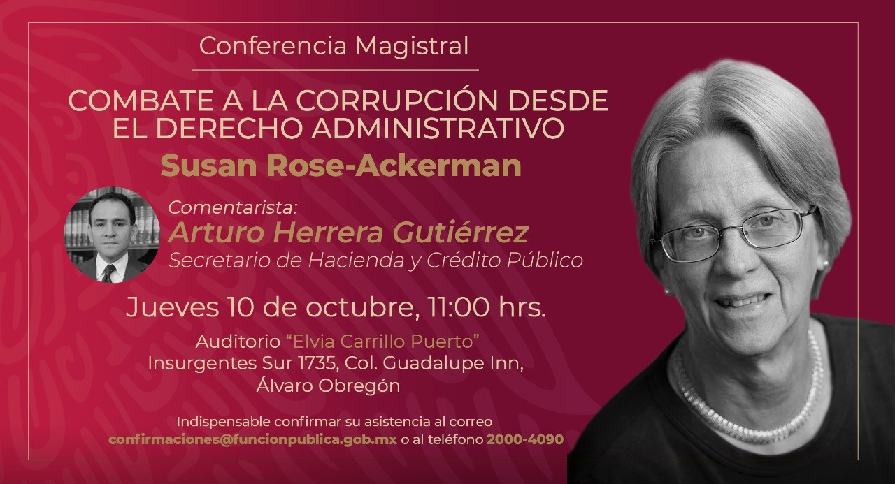 Conferencia Magistral
Combate a la corrupción desde el Derecho Administrativo