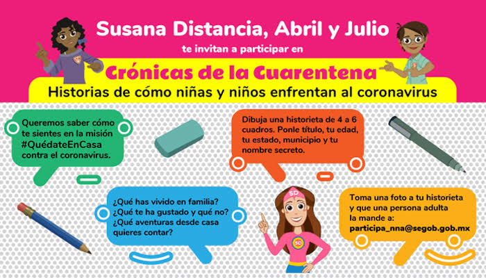 Abril, Julio y Susana Distancia presentan la Convocatoria "Crónicas de la Cuarentena" para niñas y niños.