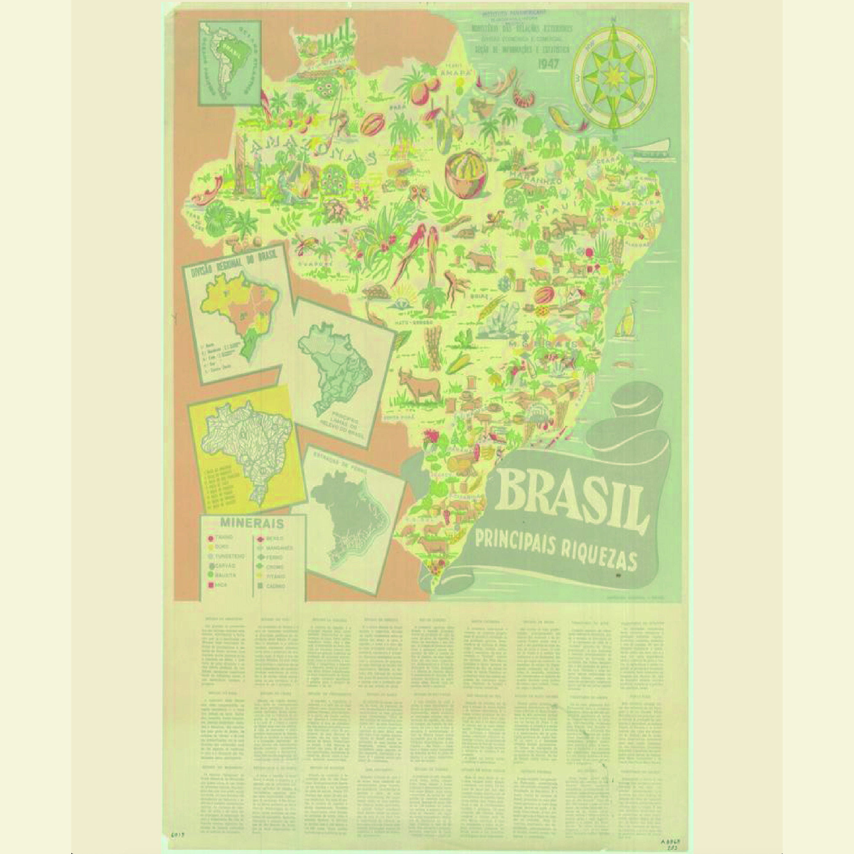 Para conmemorar un año más del Día Internacional de la Madre Tierra, la Mapoteca presenta mapa titulado “Mapa pictórico de Brasil”, elaborado por el Ministerio de Relaciones Exteriores, División Económica y Comercial, y publicado en 1947.