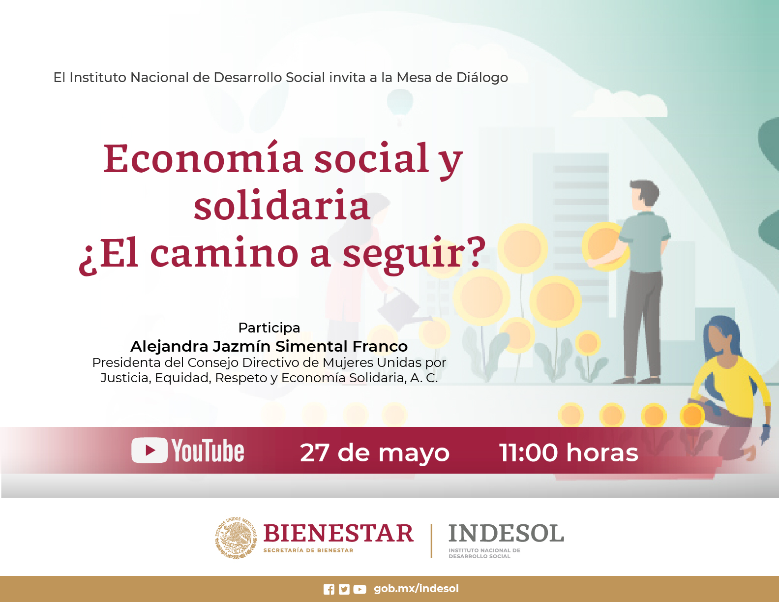 Mesa de Diálogo economía social y solidaria ¿El camino a seguir? 
Transmisión por youtube, 27 de mayo, 11 horas.
