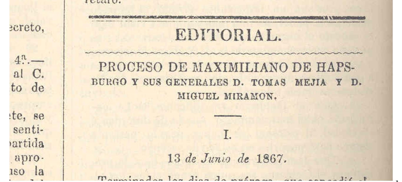 Archivo General del Estado, Hemeroteca, Periódico Oficial del Gobierno del Estado de Querétaro "La Sombra de Arteaga",  16 de junio de 1867, número 6, tomo I; 
