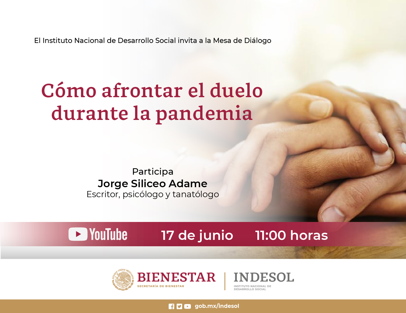 Mesa de Diálogo Indesol: Cómo afrontar el duelo durante la pandemia
17 de junio, 11 hrs.