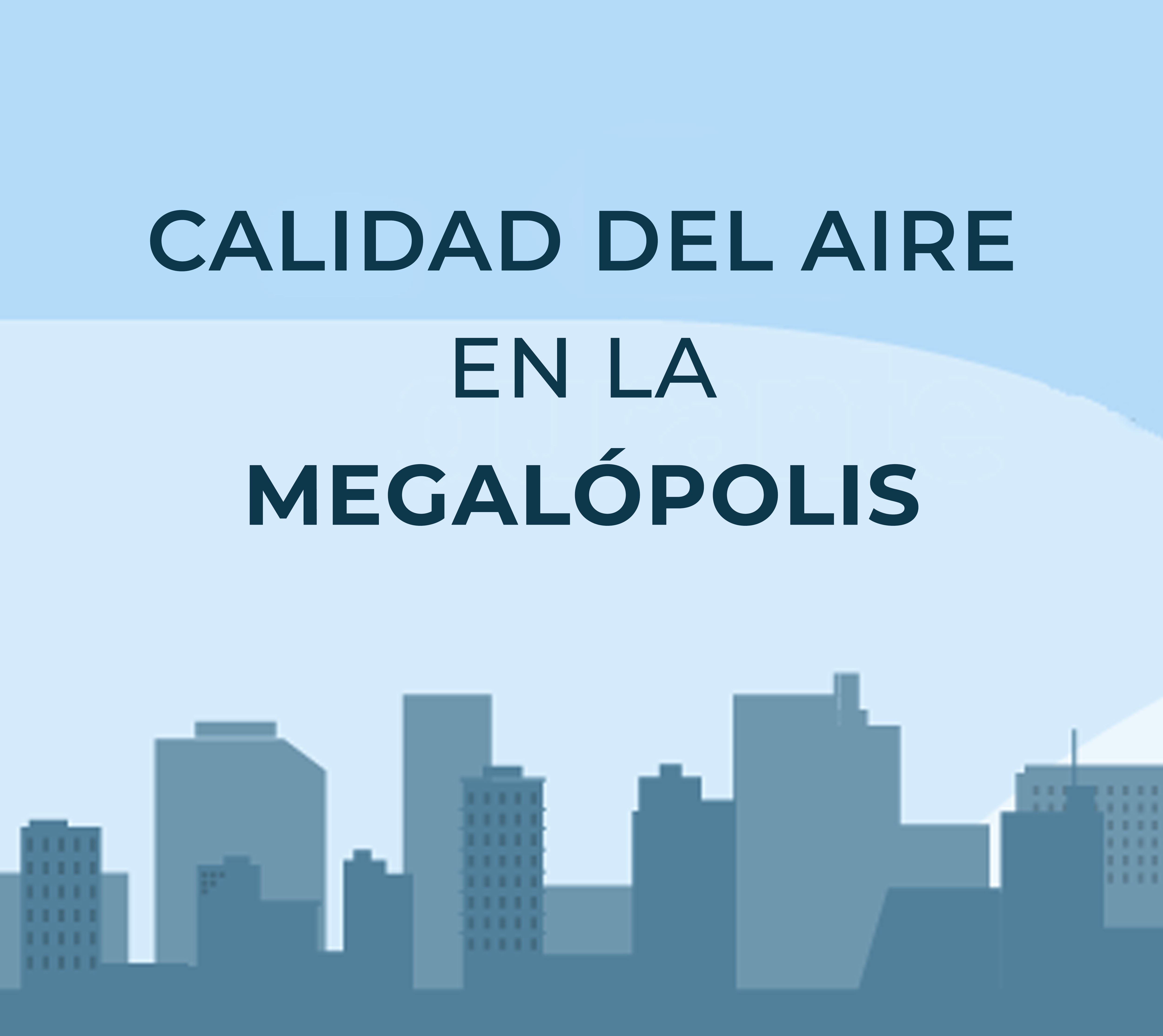 Calidad del aire Megalópolis