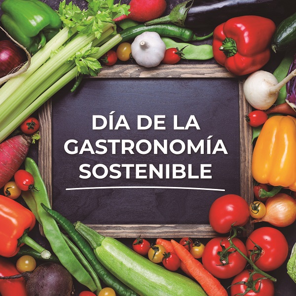 Gastronomía sostenible, la tendencia alimentaria que ayuda al planeta