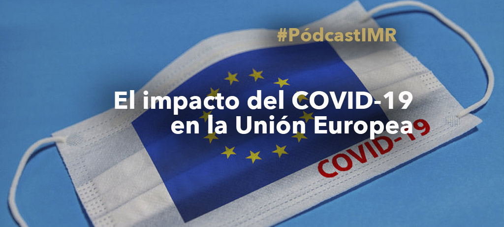 Programas de radio “El impacto del COVID-19 en la Unión Europea” 