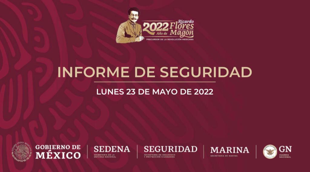 Informe de seguridad, lunes 23 de mayo de 2022