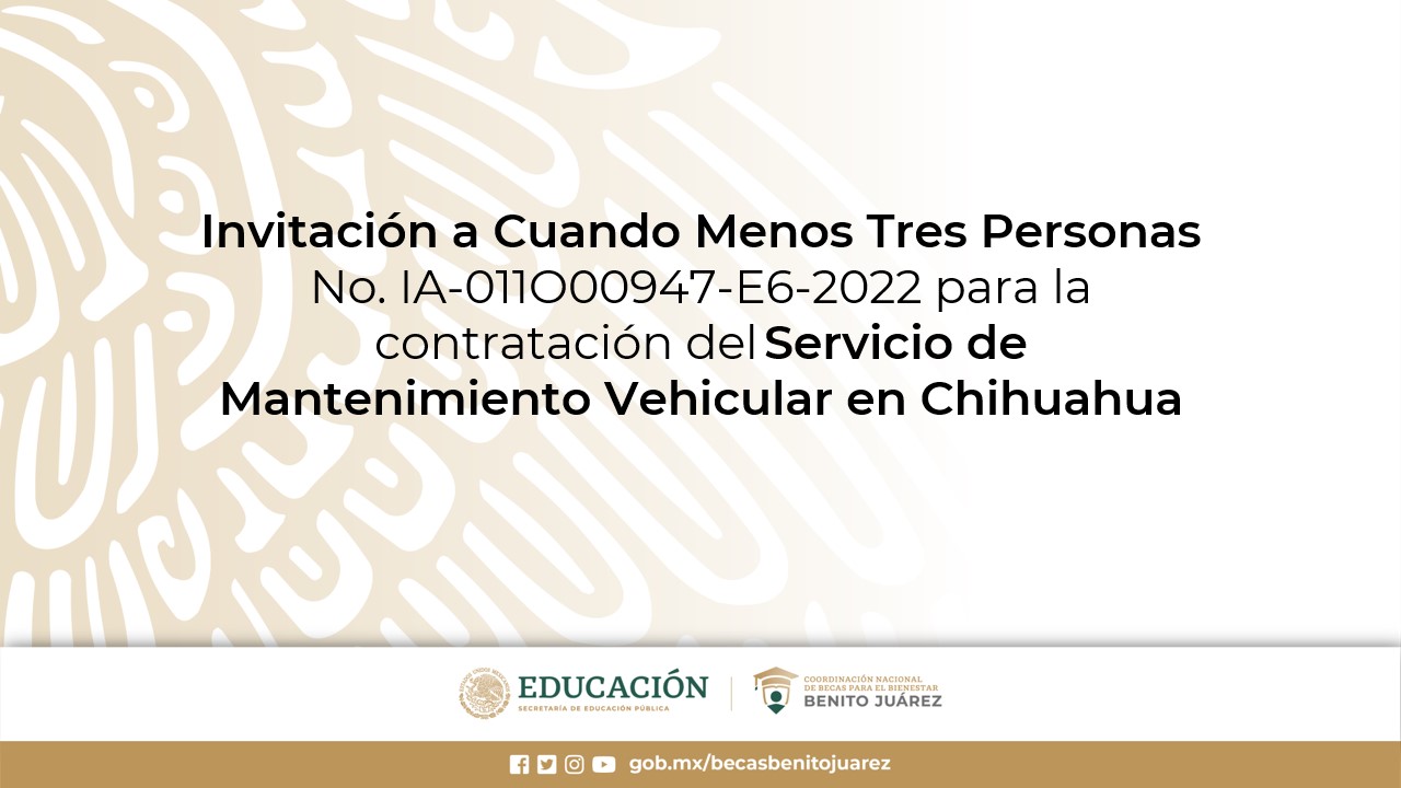 Invitación a Cuando Menos Tres Personas para la contratación del Servicio de Mantenimiento Vehicular en Chihuahua
