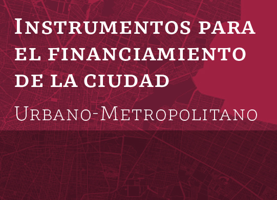 Instrumentos para el financiamiento de la ciudad