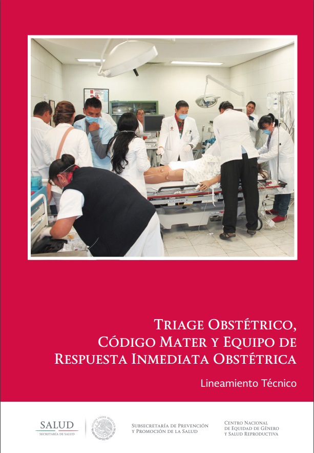 Triage Obstétrico, Código Mater y Equipo de Respuesta Inmediata Obstétrica