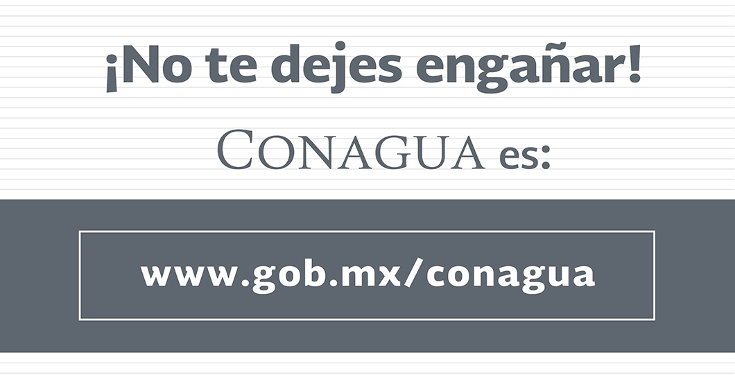 Alerta a los visitantes del sitio de Conagua ante un posible fraude