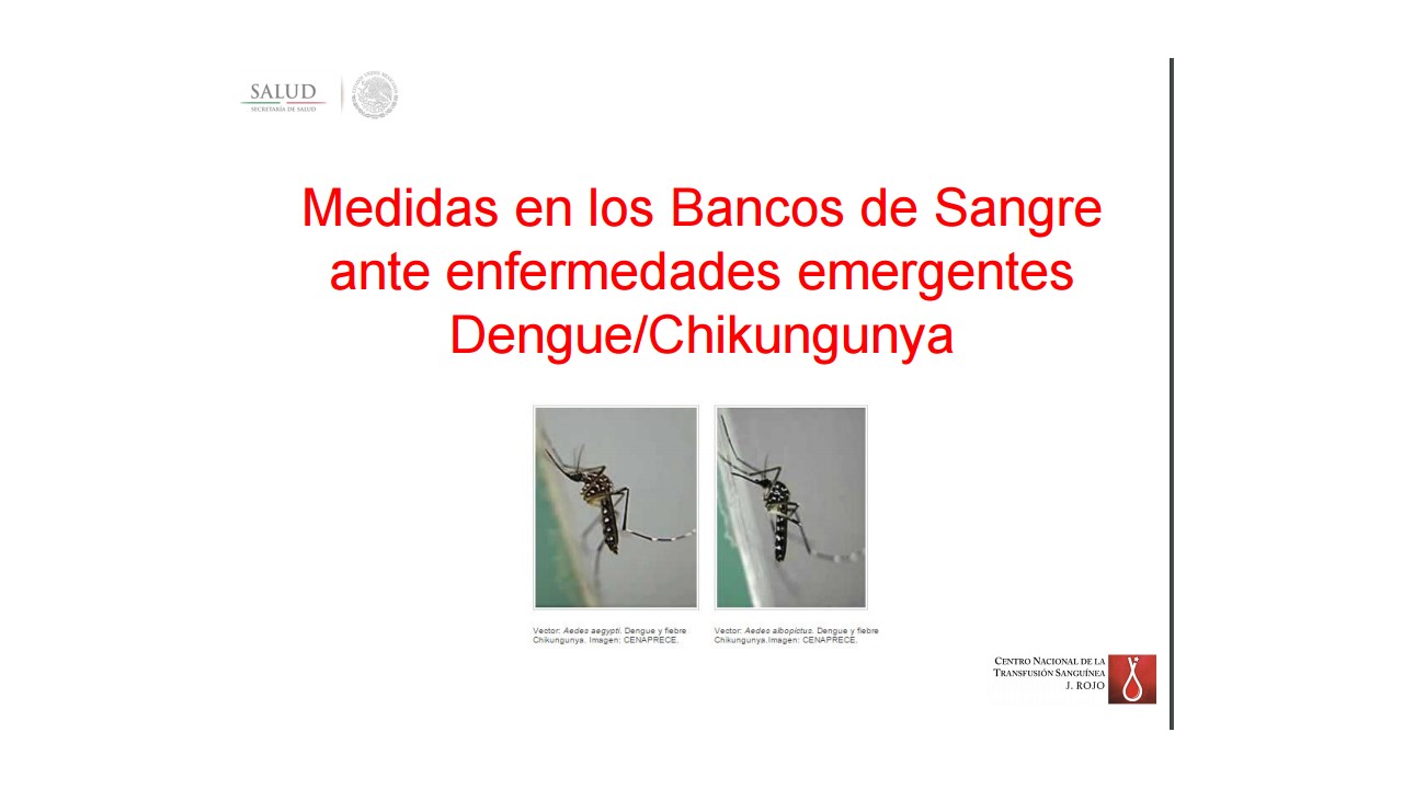 Medidas en los Bancos de Sangre ante enfermedades emergentes Dengue/Chikungunya