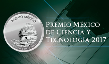 Premio México de Ciencia y Tecnología 2017