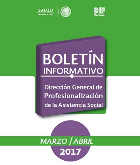Boletín Informativo de la DGPAS marzo-abril 2017.