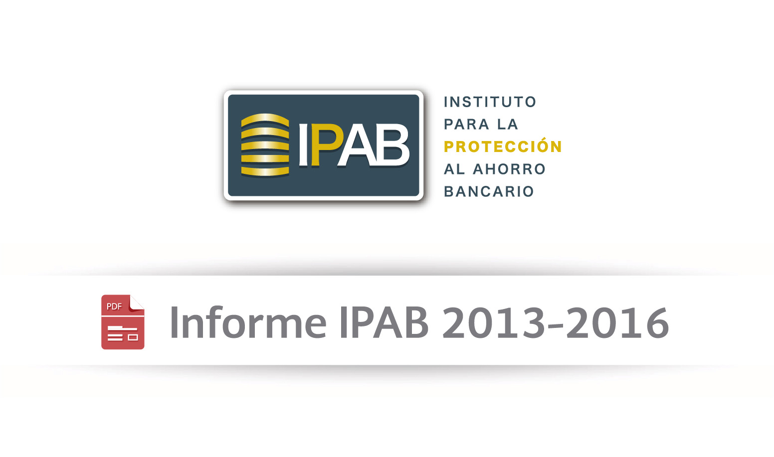 Informe IPAB 2013-2016