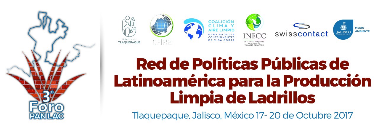 Foro de la Red de Políticas Públicas de Latinomérica para la Producción Limpia de Ladrillos, del 17 al 20 de octubre en Tlaquepaque, Jalisco.