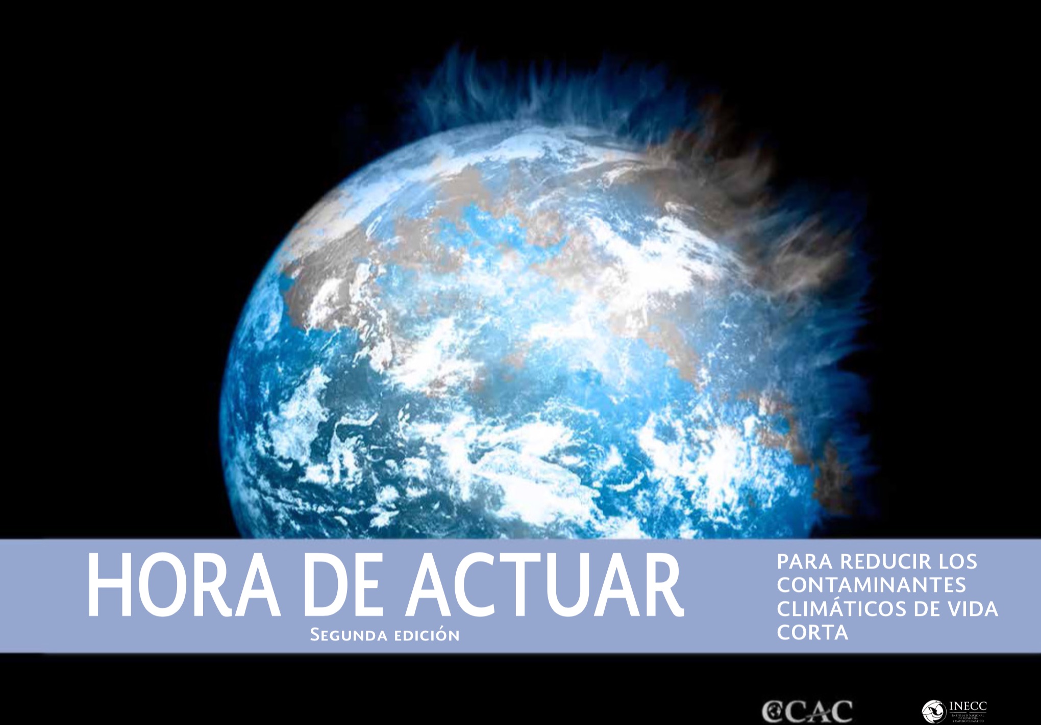 Hora de actuar, publicado por CCAC e INECC