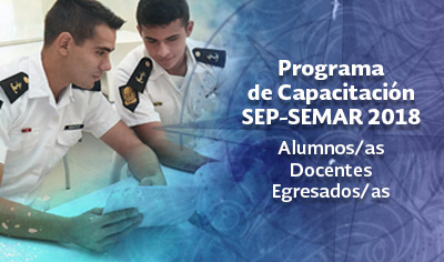 Programa de Capacitación SEP-SEMAR 2018 Alumnos/as, Docentes y Egresados/as