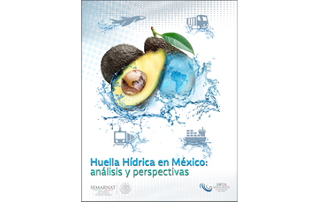 Libro Huella Hídrica en México: análisis y perspectivas