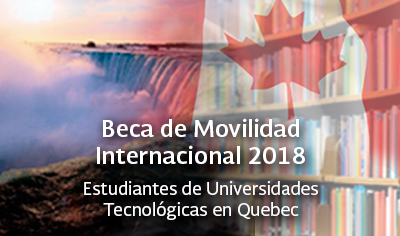 Beca de Movilidad Internacional en Quebec 2018