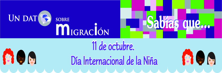 11 de octubre. Día Internacional de la Niña