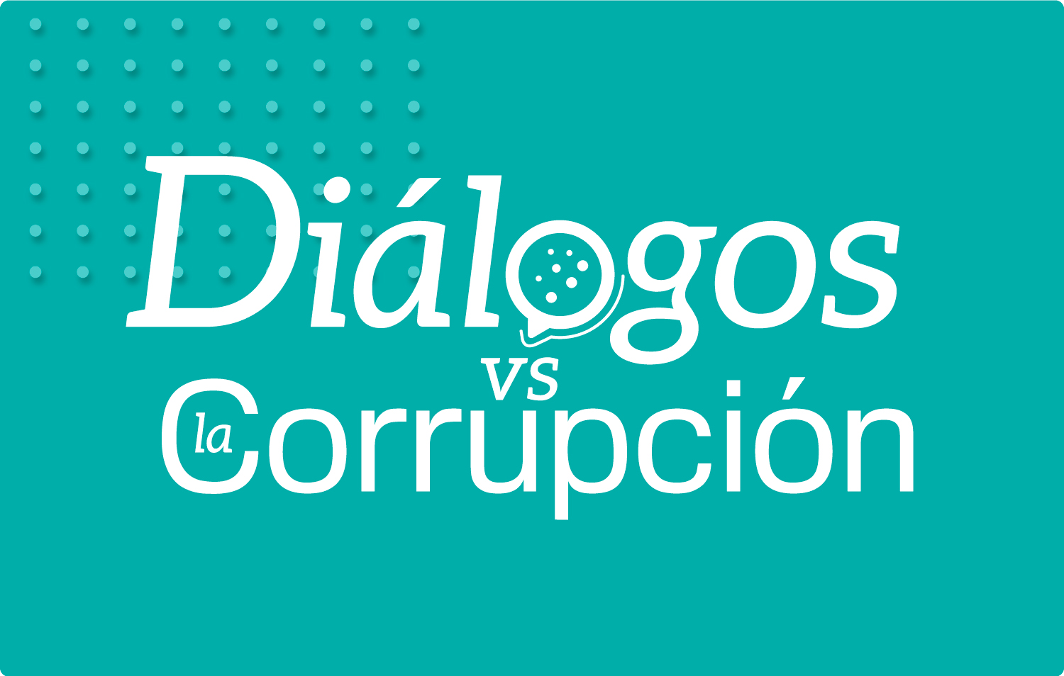 Diálogos vs la Corrupción