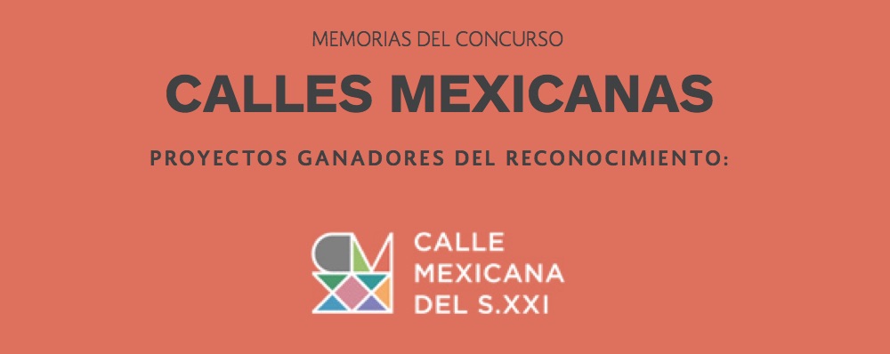 Memorias del concurso Calles Mexicanas